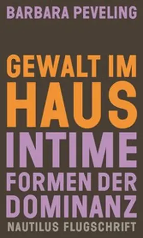 Peveling |  Gewalt im Haus | eBook | Sack Fachmedien
