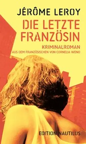 Leroy |  Die letzte Französin | eBook | Sack Fachmedien
