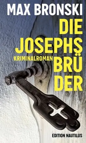 Bronski |  Die Josephsbrüder | Buch |  Sack Fachmedien
