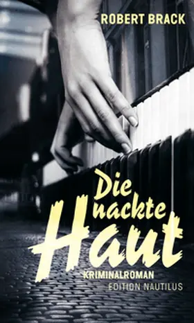 Brack |  Die nackte Haut | Buch |  Sack Fachmedien