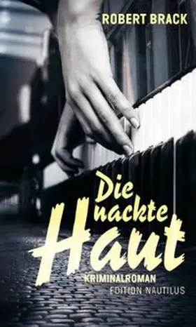Brack |  Die nackte Haut | eBook | Sack Fachmedien