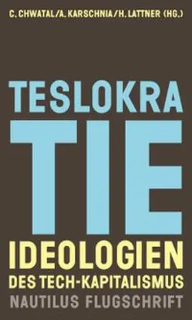 Chwatal / Karschnia / Lattner |  Teslokratie | eBook | Sack Fachmedien