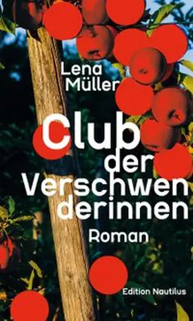 Müller |  Club der Verschwenderinnen | eBook | Sack Fachmedien