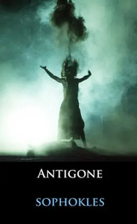 Sophokles |  Antigone | eBook | Sack Fachmedien