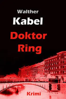 Kabel |  Doktor Ring | eBook | Sack Fachmedien
