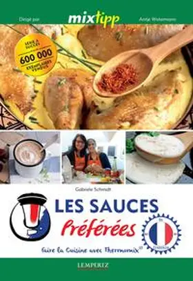 Schmidt / Watermann |  Les Sauces préférées | Buch |  Sack Fachmedien