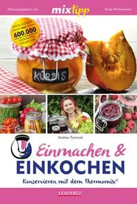 Tomicek |  mixtipp: Einmachen & Einkochen | Buch |  Sack Fachmedien