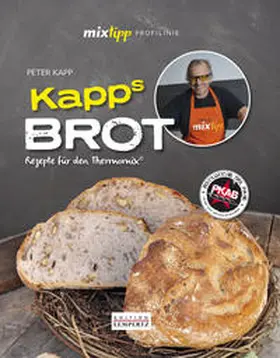 Kapp / Watermann |  mixtipp Profilinie: KAPPs Brot | Buch |  Sack Fachmedien