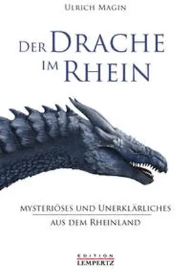 Magin |  Der Drache im Rhein | Buch |  Sack Fachmedien