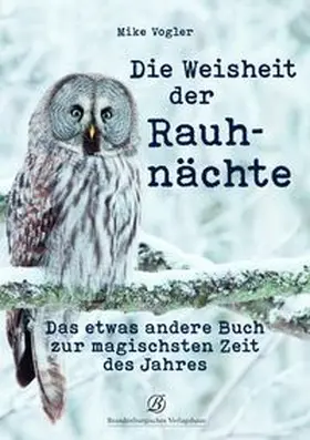 Vogler |  Die Weisheit der Rauhnächte | Buch |  Sack Fachmedien