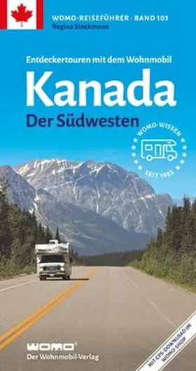 Stockmann |  Entdeckertouren mit dem Wohnmobil Kanada Der Südwesten | Buch |  Sack Fachmedien