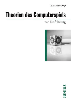GamesCoop / Verlag | Theorien des Computerspiels zur Einführung | E-Book | sack.de
