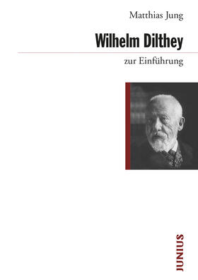 Jung | Wilhelm Dilthey zur Einführung | E-Book | sack.de