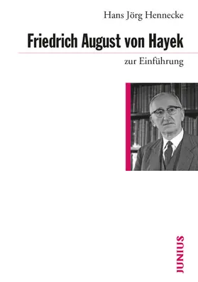 Hennecke | Friedrich August von Hayek zur Einführung | E-Book | www.sack.de