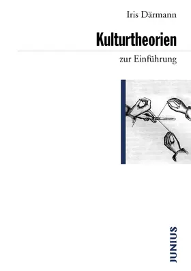 Därmann |  Kulturtheorien zur Einführung | eBook | Sack Fachmedien