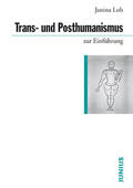 Loh |  Trans- und Posthumanismus | eBook | Sack Fachmedien