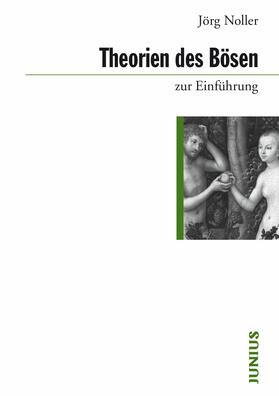 Noller | Theorien des Bösen zur Einführung | E-Book | sack.de