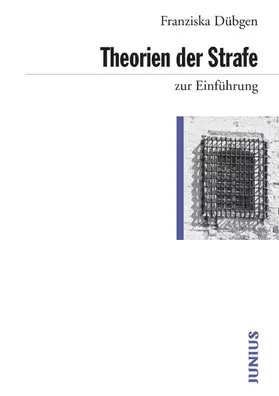 Dübgen |  Theorien der Strafe zur Einführung | eBook | Sack Fachmedien