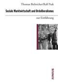 Biebricher / Ptak |  Soziale Marktwirtschaft und Ordoliberalismus zur Einführung | Buch |  Sack Fachmedien