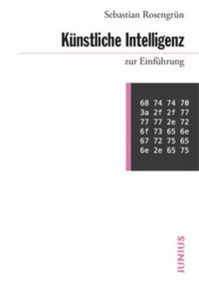 Rosengrün | Künstliche Intelligenz zur Einführung | Buch | 978-3-96060-323-8 | sack.de