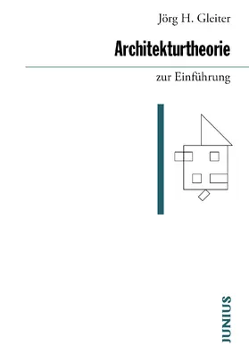 Gleiter |  Architekturtheorie zur Einführung | Buch |  Sack Fachmedien