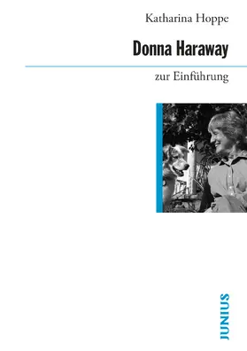 Hoppe |  Donna Haraway zur Einführung | Buch |  Sack Fachmedien