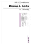 Gramelsberger |  Philosophie des Digitalen zur Einführung | Buch |  Sack Fachmedien