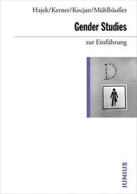 Hajek / Kerner / Kocjan |  Gender Studies zur Einführung | Buch |  Sack Fachmedien