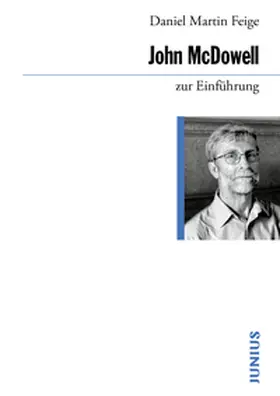 Feige |  John McDowell zur Einführung | Buch |  Sack Fachmedien