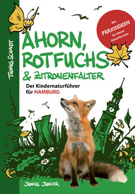 Schmidt |  Ahorn, Rotfuchs & Zitronenfalter | Buch |  Sack Fachmedien
