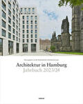 Schwarz / Meyhöfer / Gefroi |  Architektur in Hamburg - Jahrbuch 2023/24 | Buch |  Sack Fachmedien