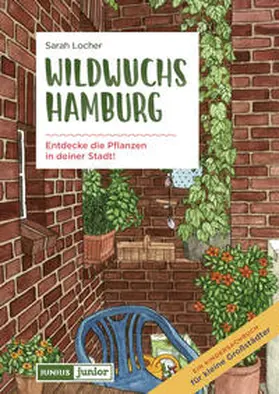 Locher |  Wildwuchs Hamburg | Buch |  Sack Fachmedien