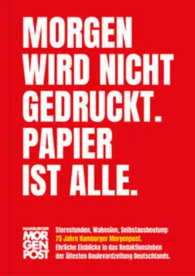 Gensing |  Morgen wird nicht gedruckt. Papier ist alle. | Buch |  Sack Fachmedien
