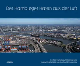 Lange / Rademacher |  Der Hamburger Hafen aus der Luft | Buch |  Sack Fachmedien