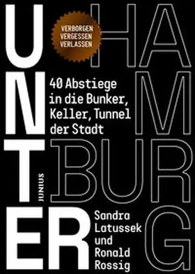 Latussek / Rossig |  Unter Hamburg | Buch |  Sack Fachmedien