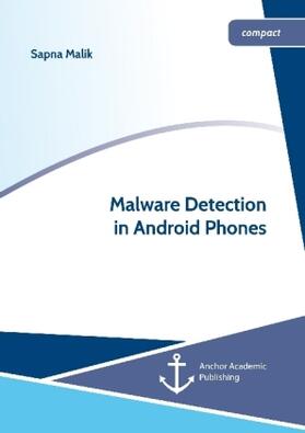 Malik | Malware Detection in Android Phones | Buch | 978-3-96067-204-3 | sack.de