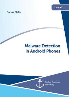 Malik | Malware Detection in Android Phones | E-Book | sack.de