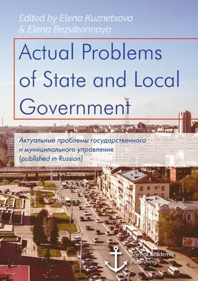 Kuznetsova / Bezvikonnaya |  Actual Problems of State and Local Government | eBook | Sack Fachmedien