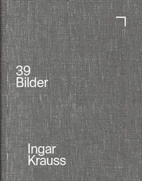  Ingar Krauss, 39 Bilder | Buch |  Sack Fachmedien