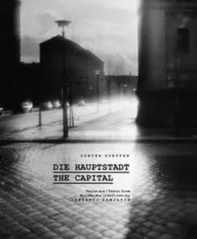 Samjatin / Jeschonnek |  Günter Steffen, Die Hauptstadt | The Capital | Buch |  Sack Fachmedien