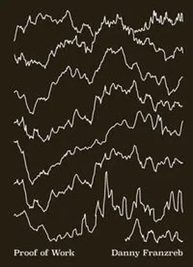 Anika |  Danny Franzreb | Proof of Work | Buch |  Sack Fachmedien