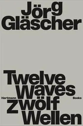  Jörg Gläscher | Zwölf Wellen | Buch |  Sack Fachmedien