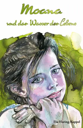 Haring-Kappel |  Moana und das Wasser des Lebens | eBook | Sack Fachmedien