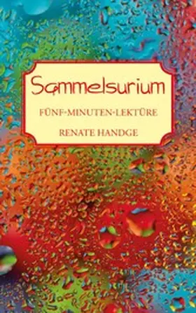 Handge |  Sammelsurium - Fünf-Minuten-Lektüre | eBook | Sack Fachmedien