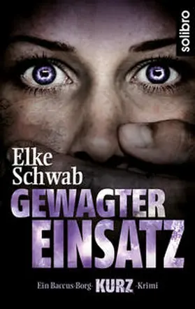 Schwab |  Gewagter Einsatz | Buch |  Sack Fachmedien