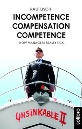 Lisch |  Incompetence Compensation Competence | Buch |  Sack Fachmedien