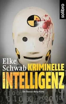 Schwab |  Kriminelle Intelligenz | eBook | Sack Fachmedien