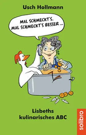 Hollmann |  Mal schmeckt´s ¿ mal schmeckt´s besser ... | Buch |  Sack Fachmedien