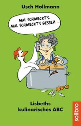 Hollmann |  Mal schmeckt´s ? mal schmeckt´s besser ... | eBook | Sack Fachmedien