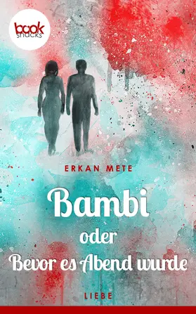 Mete |  Bambi oder Bevor es Abend wurde (Kurzgeschichte, Liebe) | eBook | Sack Fachmedien